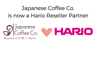 Japanese Coffee Co. is now a Hario Reseller Partner