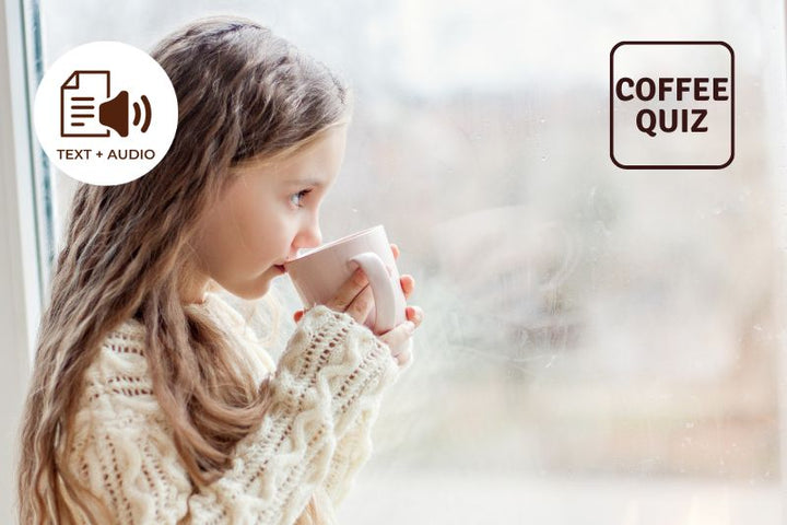 Is Coffee Good for Kids? – Coffee Quiz