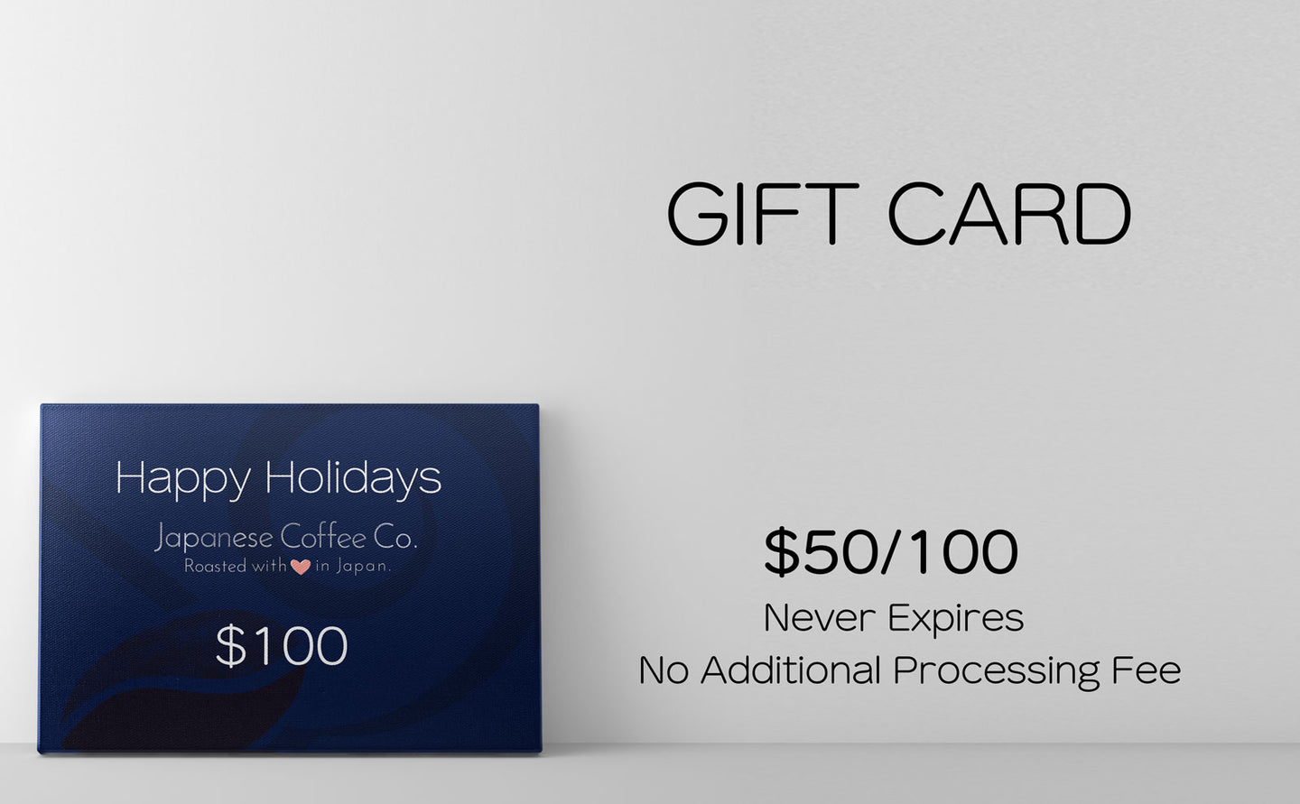 Japanese Coffee Co. Holiday Gift Cards - Never Expire